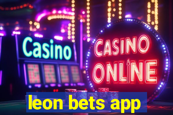 leon bets app