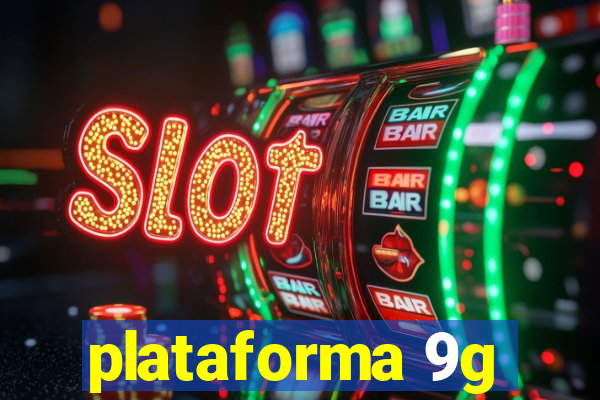 plataforma 9g