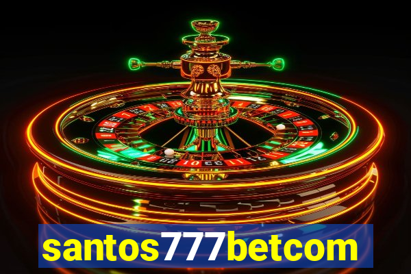 santos777betcom