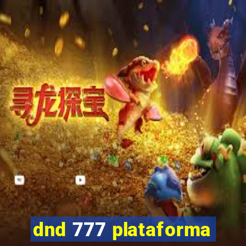 dnd 777 plataforma