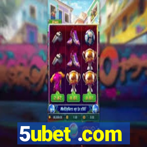 5ubet .com