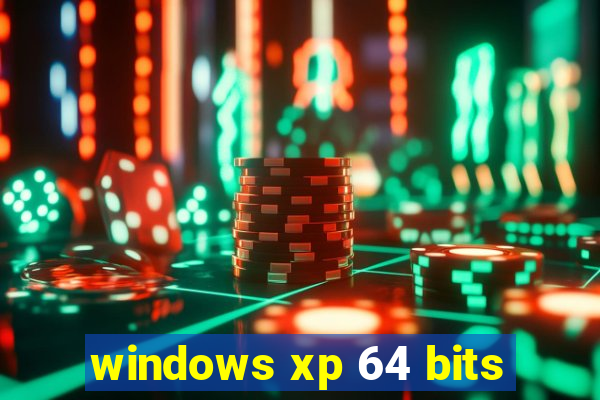 windows xp 64 bits