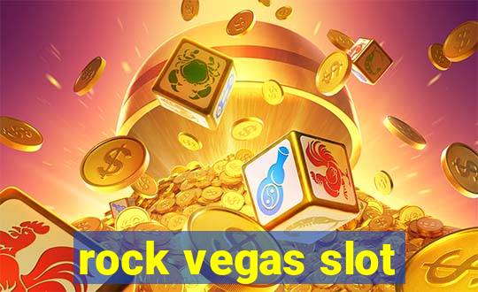 rock vegas slot