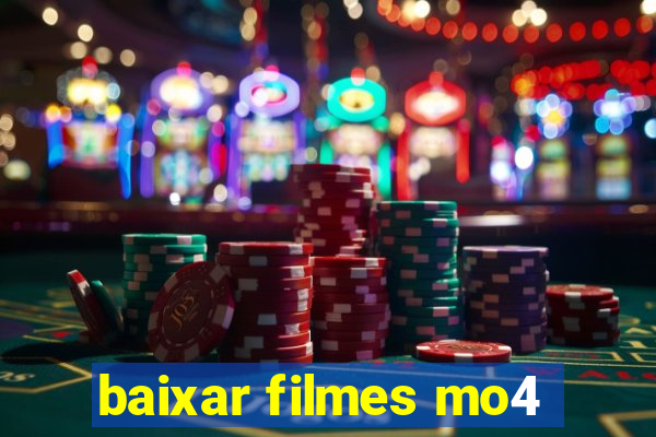 baixar filmes mo4