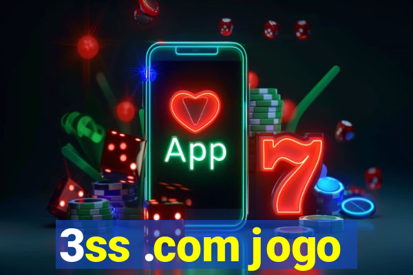 3ss .com jogo