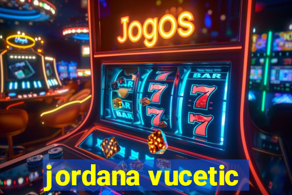 jordana vucetic