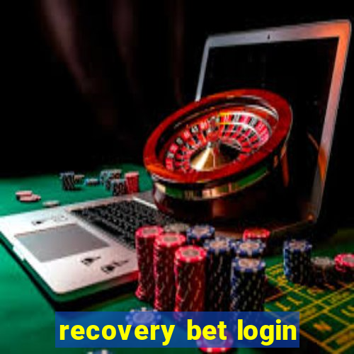 recovery bet login