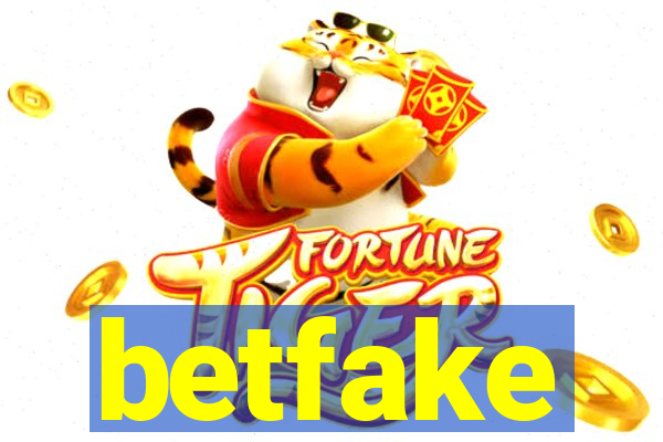 betfake