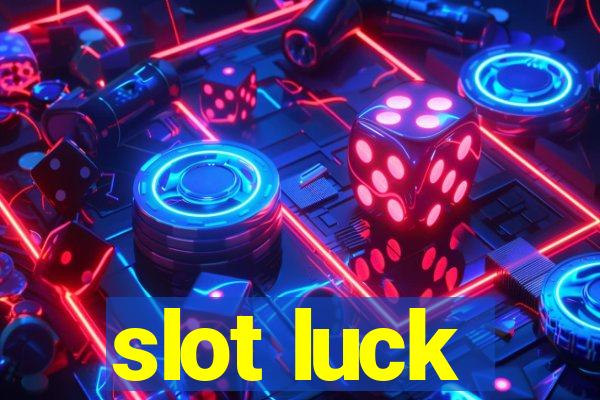 slot luck