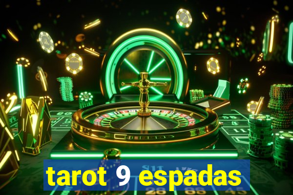 tarot 9 espadas