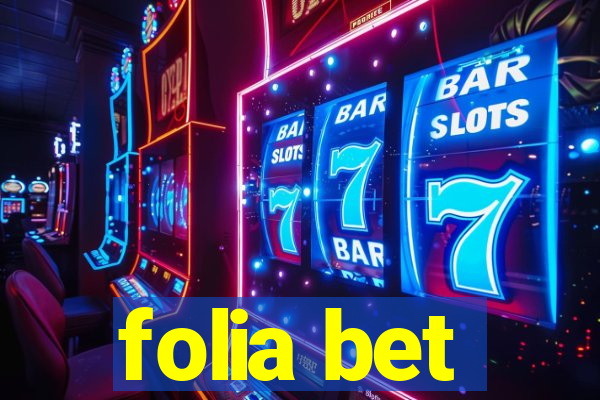 folia bet