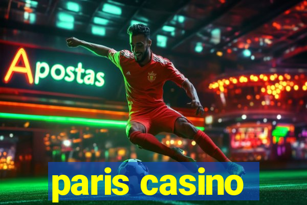 paris casino