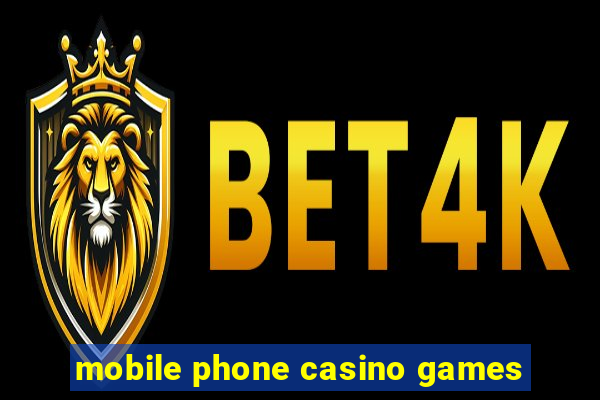 mobile phone casino games