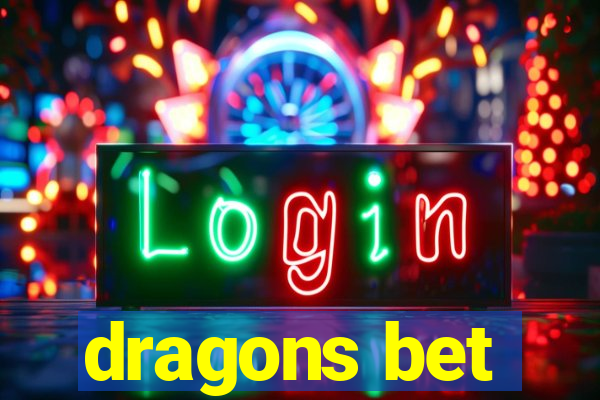 dragons bet