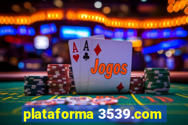 plataforma 3539.com