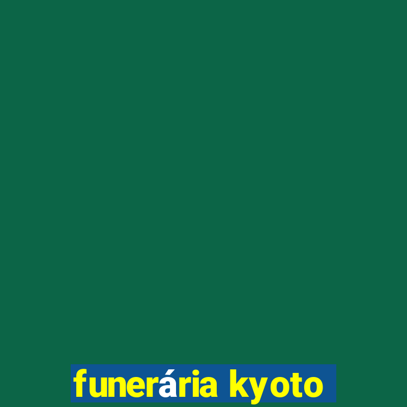 funerária kyoto