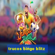 trucos bingo blitz