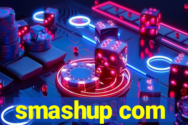 smashup com