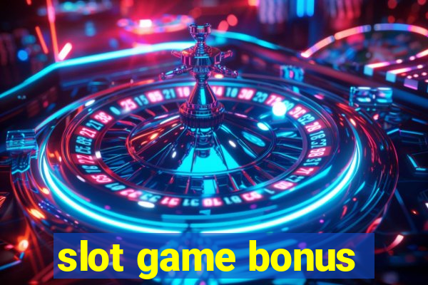 slot game bonus