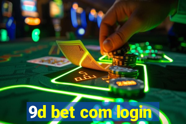 9d bet com login