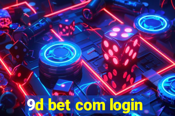 9d bet com login