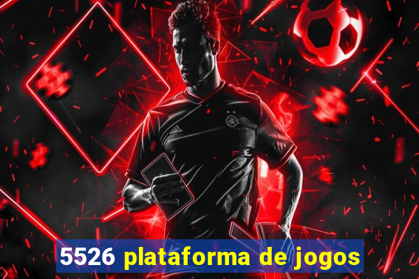 5526 plataforma de jogos