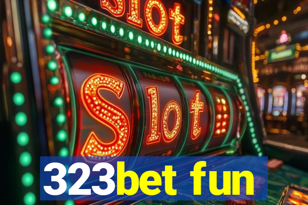 323bet fun