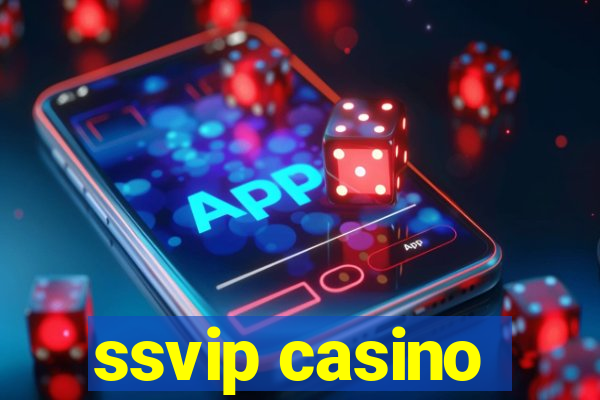 ssvip casino