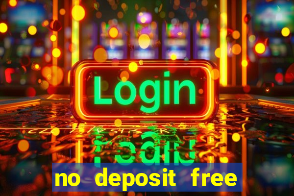 no deposit free money casino