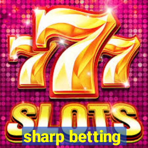 sharp betting