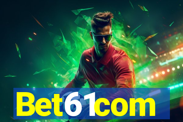 Bet61com