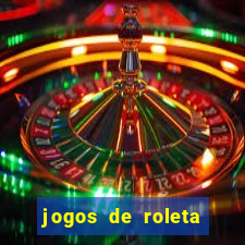 jogos de roleta que ganha dinheiro de verdade