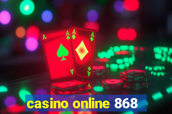 casino online 868