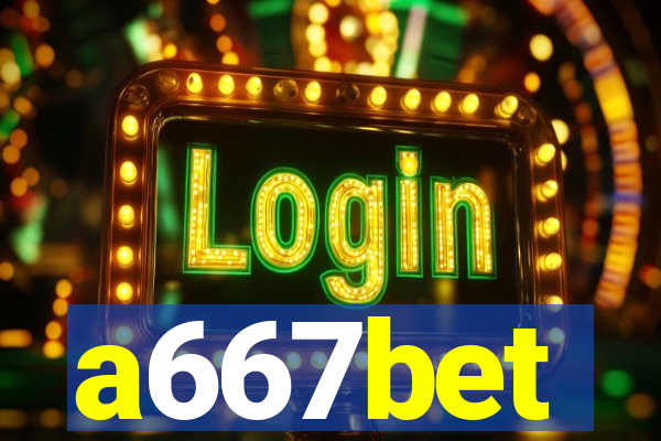 a667bet