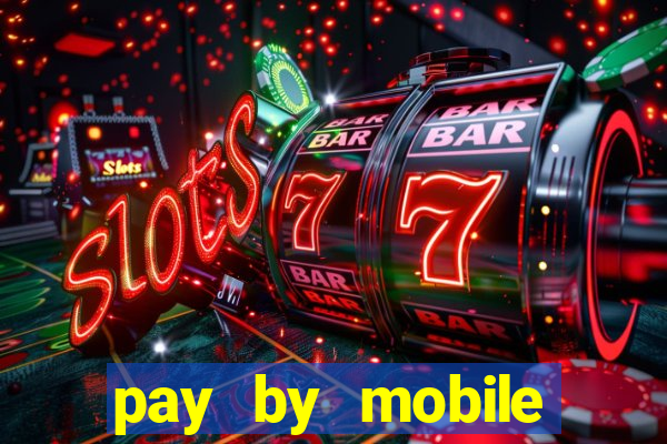 pay by mobile casino boku