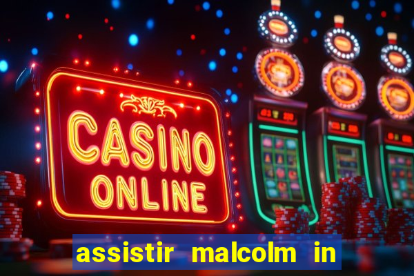 assistir malcolm in the middle on-line