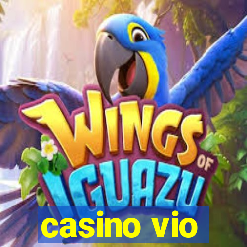 casino vio