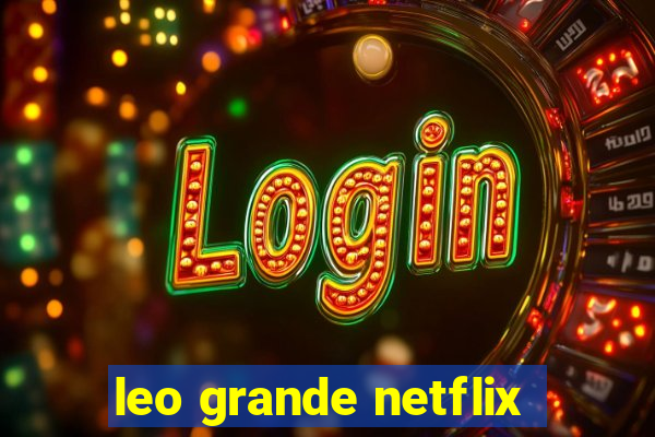 leo grande netflix