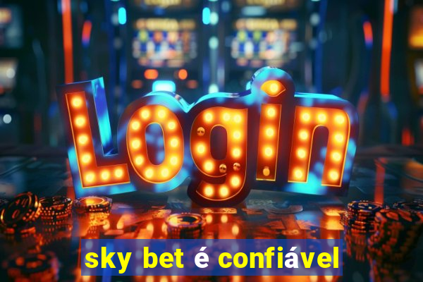 sky bet é confiável