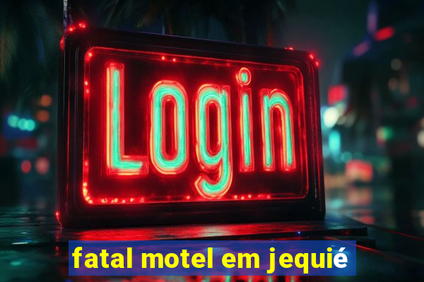 fatal motel em jequié