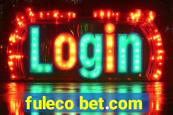 fuleco bet.com