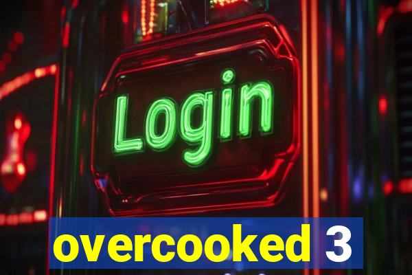 overcooked 3