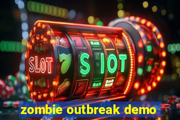 zombie outbreak demo