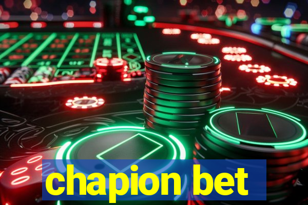 chapion bet