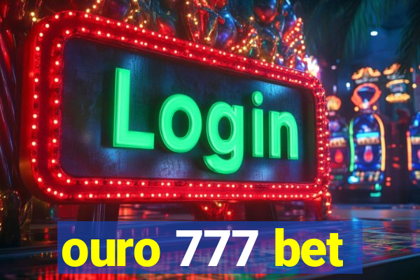 ouro 777 bet