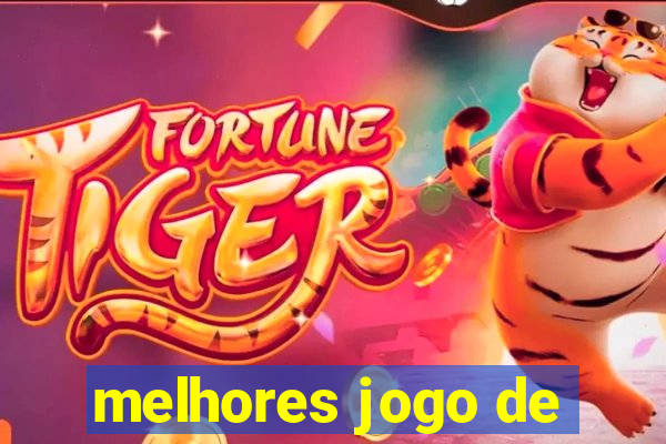 melhores jogo de