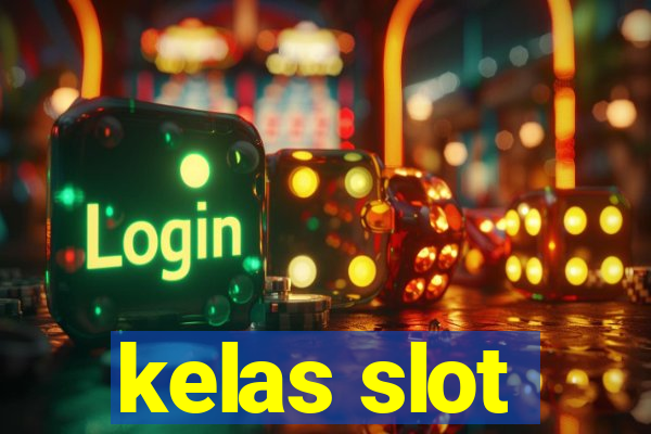 kelas slot