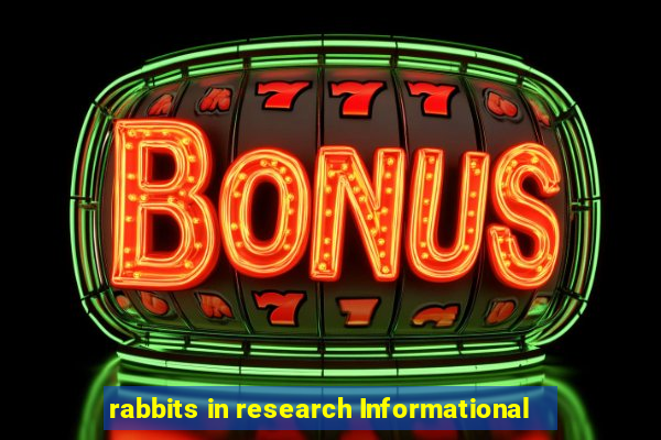 rabbits in research Informational