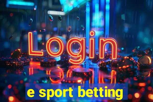 e sport betting