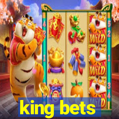 king bets